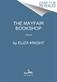 Mayfair Bookshop, The: A Novel of Nancy Mitford and the Pursuit of Happiness